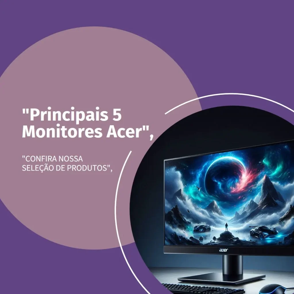 Principais 5 monitor acer 165hz