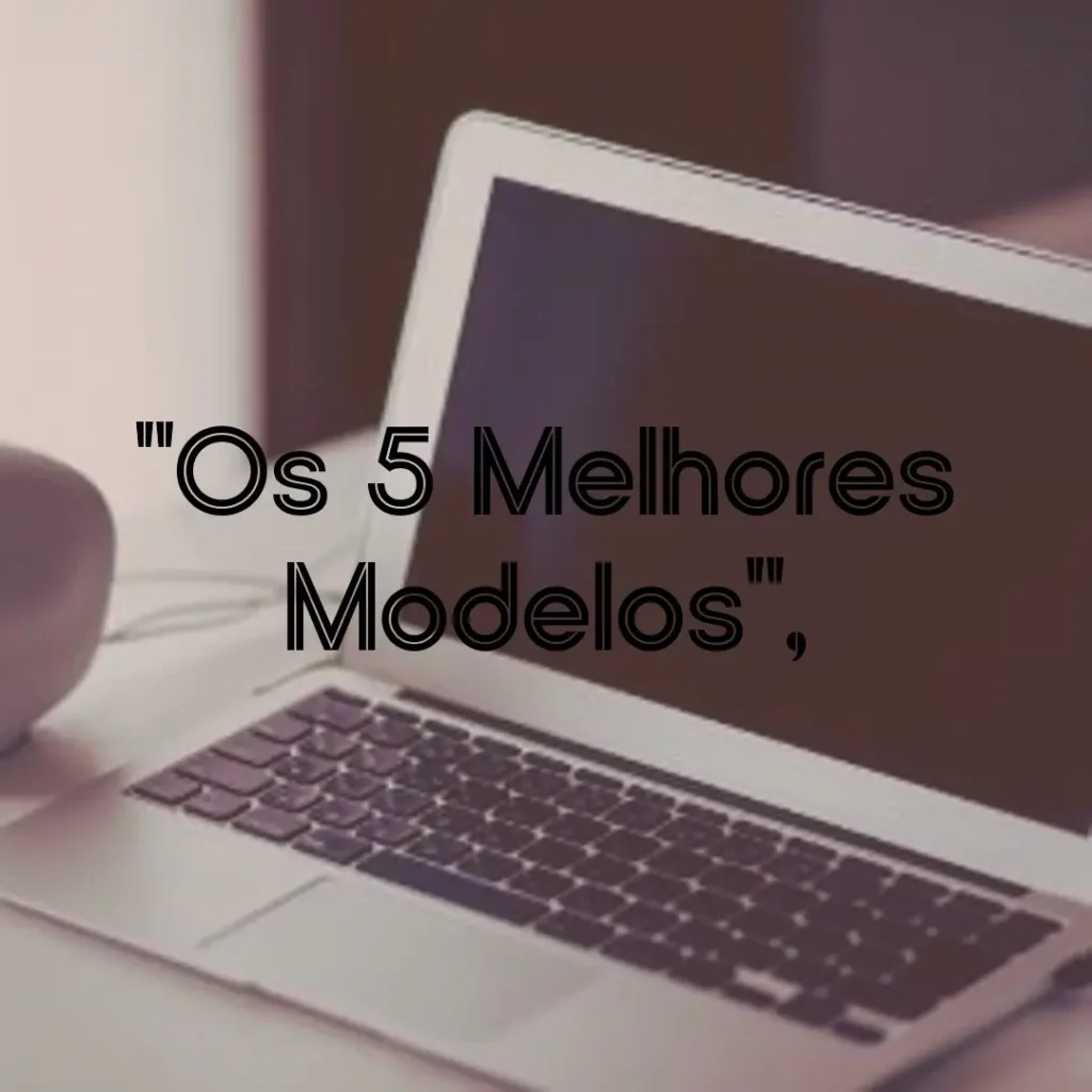Os 5 Melhores Modelos de notebook branco