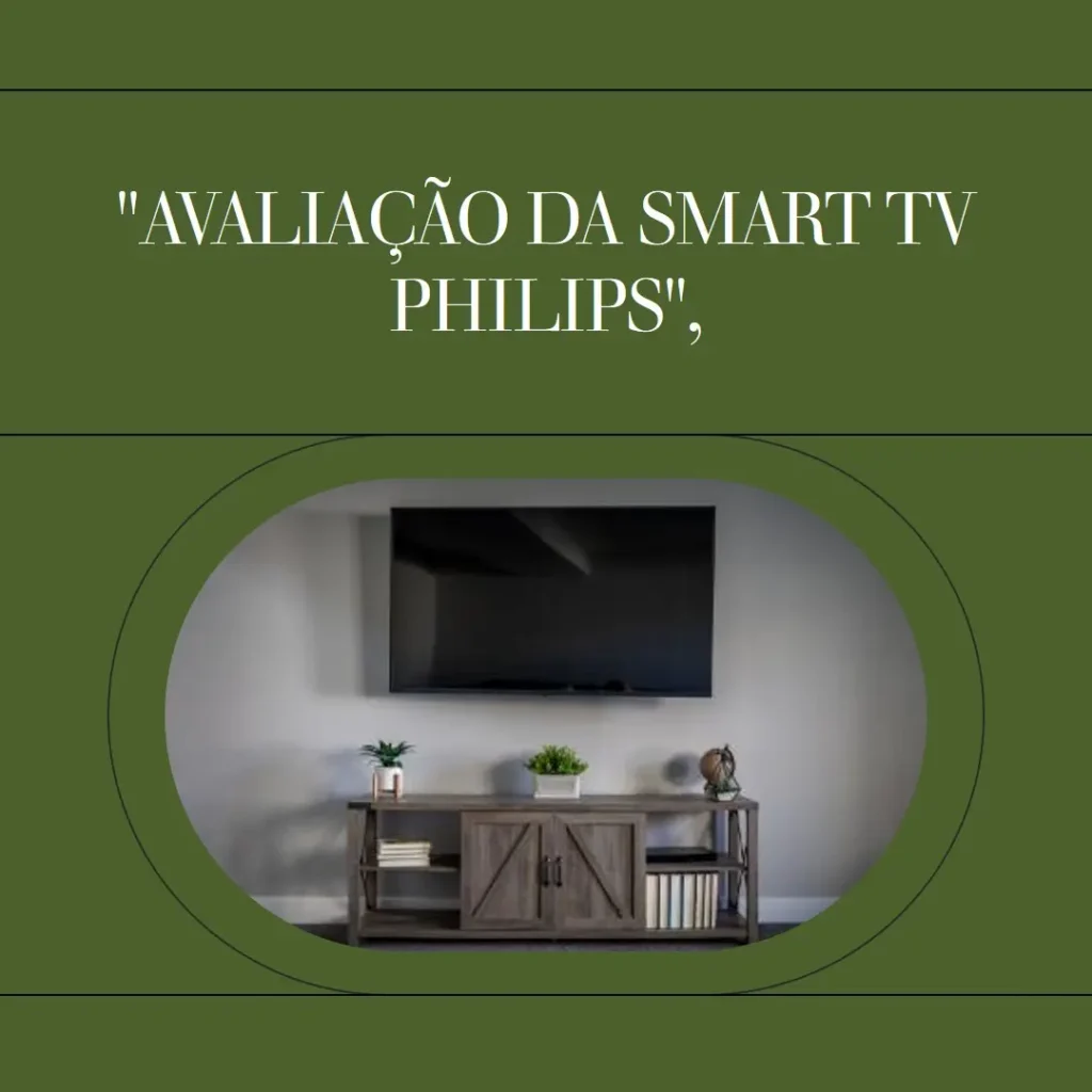 Smart TV 55" 4K Philips THE ONE: Google TV, Ambilight e Mais!