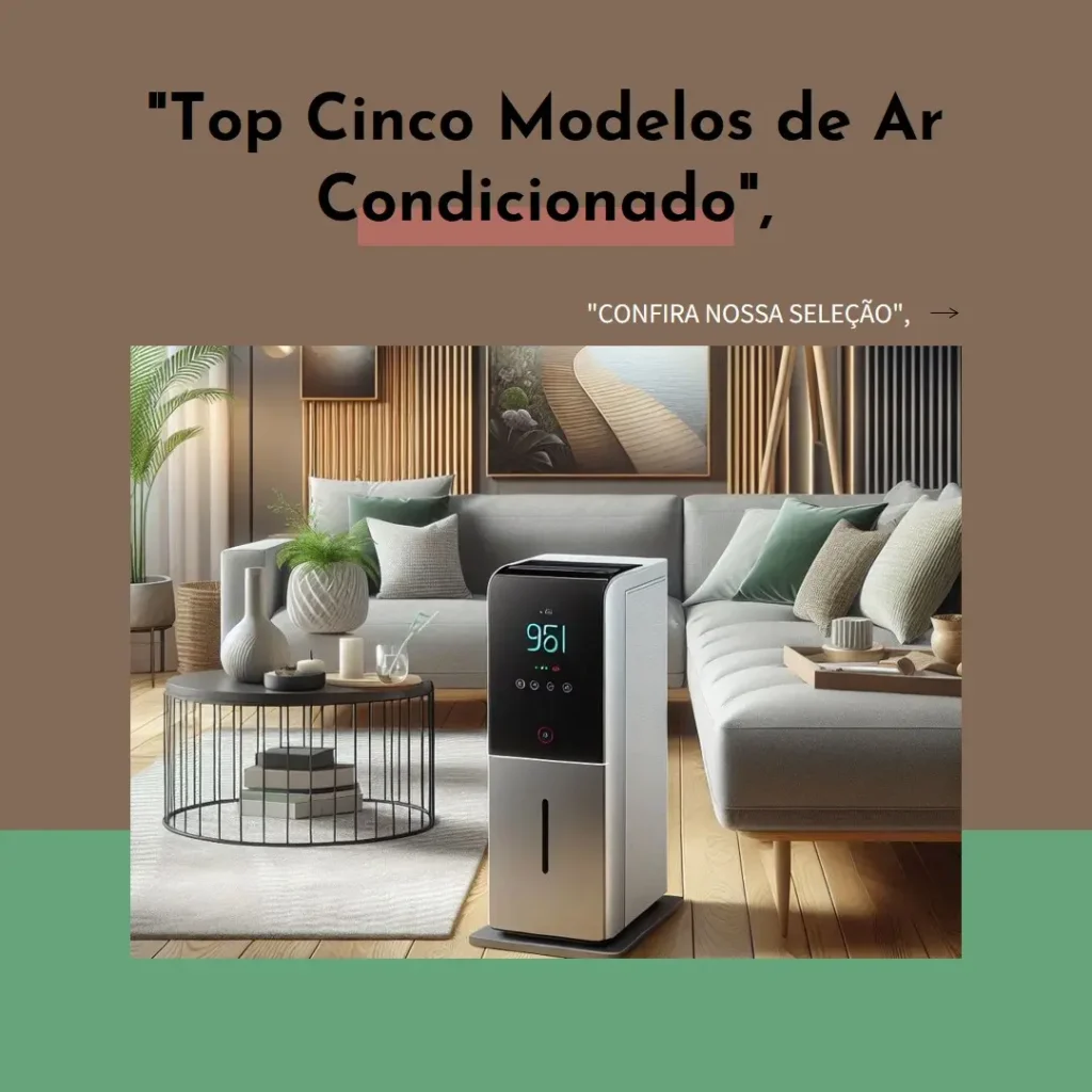 Top Cinco Modelos de Ar Condicionado portátil 110v