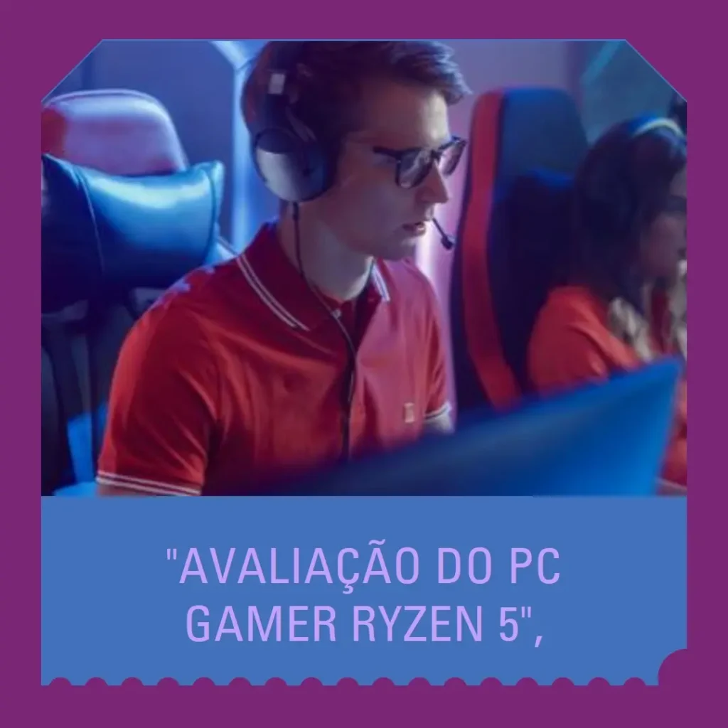PC GAMER RYZEN 5 5600GT: Potência e Desempenho para Gamers