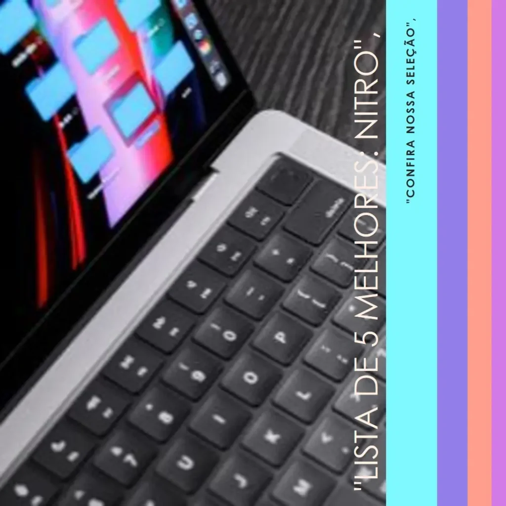 Lista de 5 Melhores: notebook gamer Nitro
