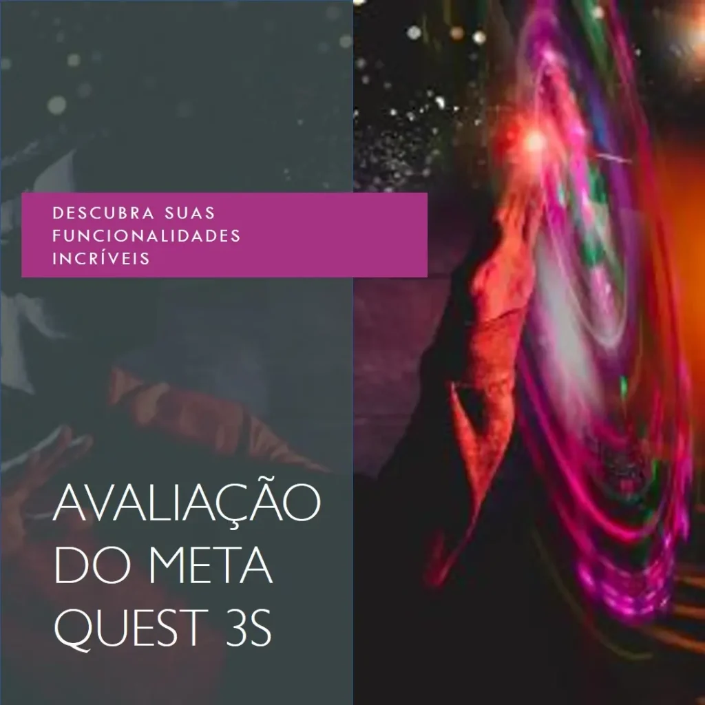 Meta Quest 3S 128GB: Realidade Virtual Acessível e Imersiva