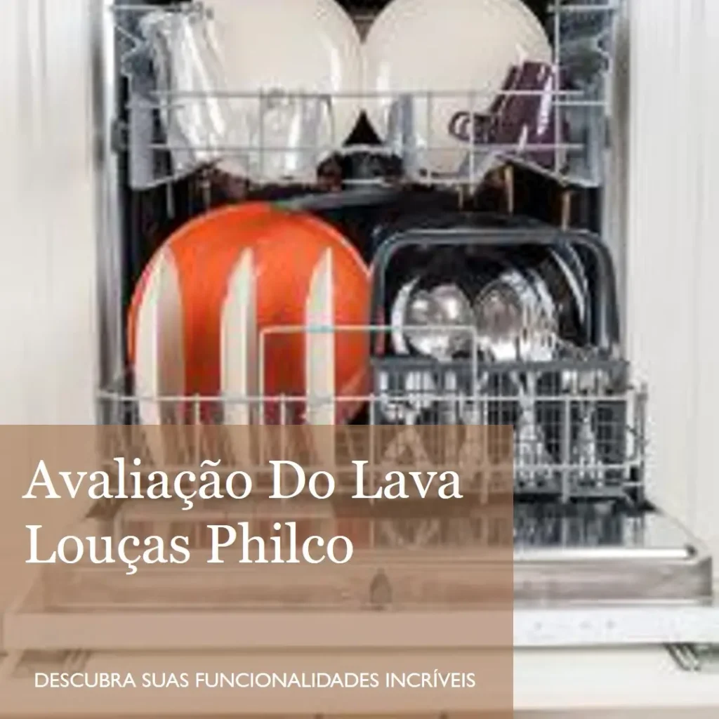 Lava Louças Philco PLL10: Eficiência e Versatilidade