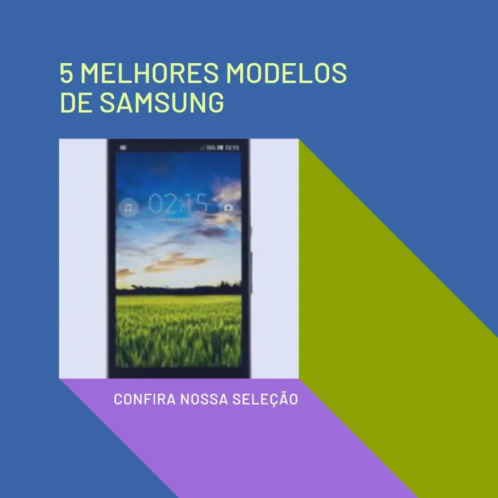 5 Melhores Modelos de Samsung Galaxy FE