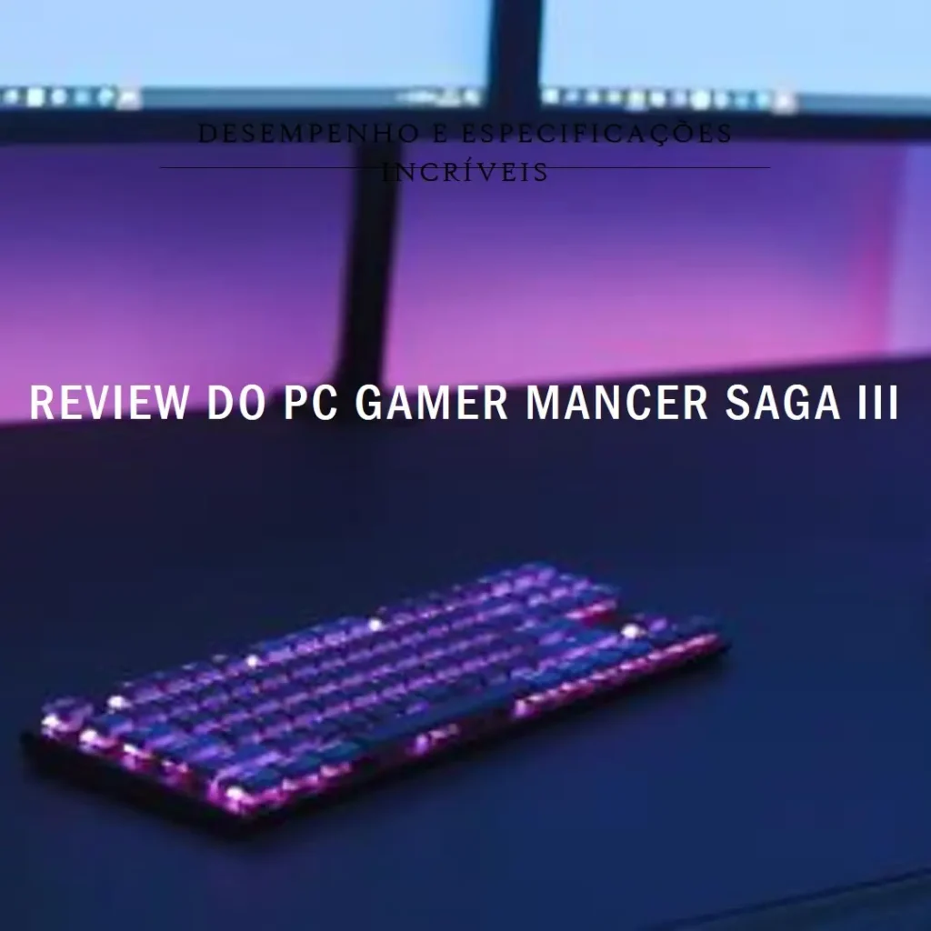 PC Gamer Mancer Saga III: Intel Core i5, Radeon RX 560 XT, 16GB DDR3, SSD 480GB