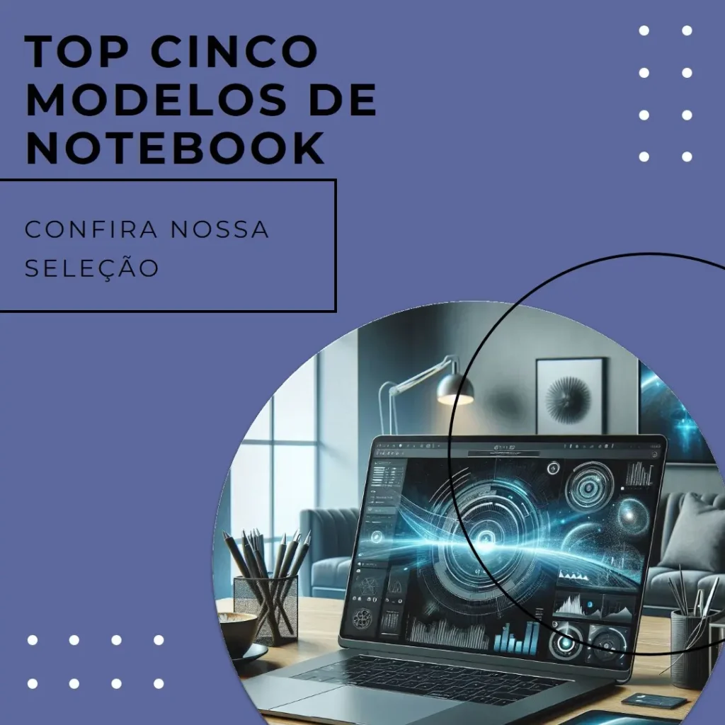 Top Cinco Modelos de notebook com tela touch