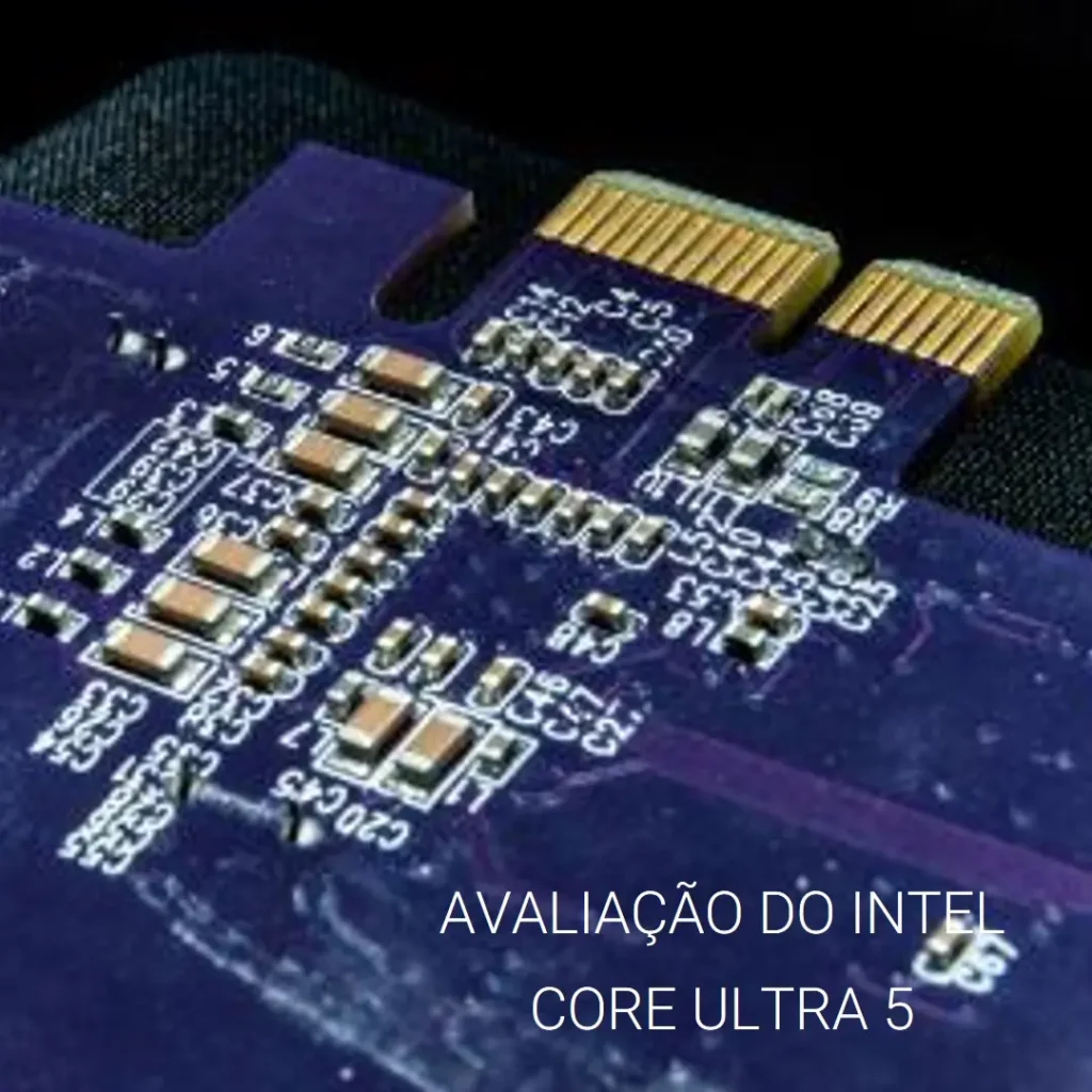 Intel Processador Core Ultra 5 Desktop 245K: Desempenho, Eficiência e Potência