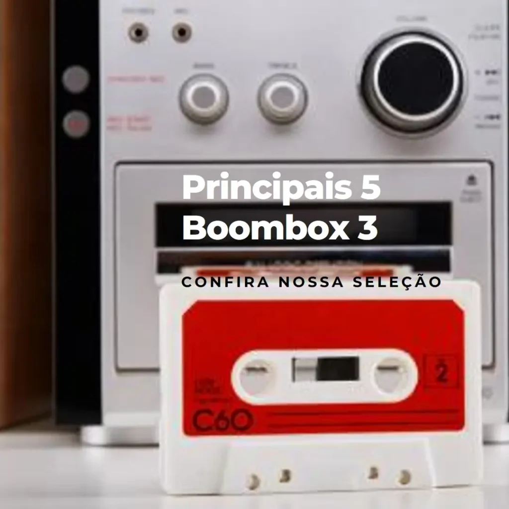 Principais 5  Boombox 3
