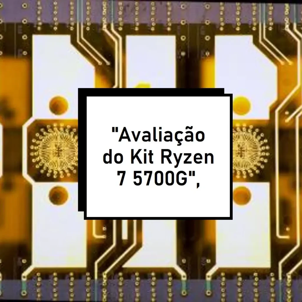 Kit AMD Ryzen 7 5700G + Placa Mãe Gigabyte B550M Aorus Elite