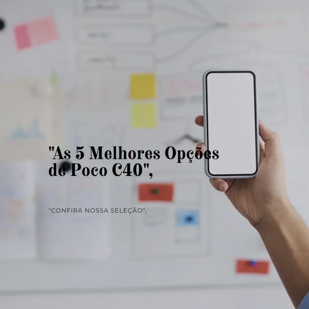 As 5 Melhores Opções de Poco C40