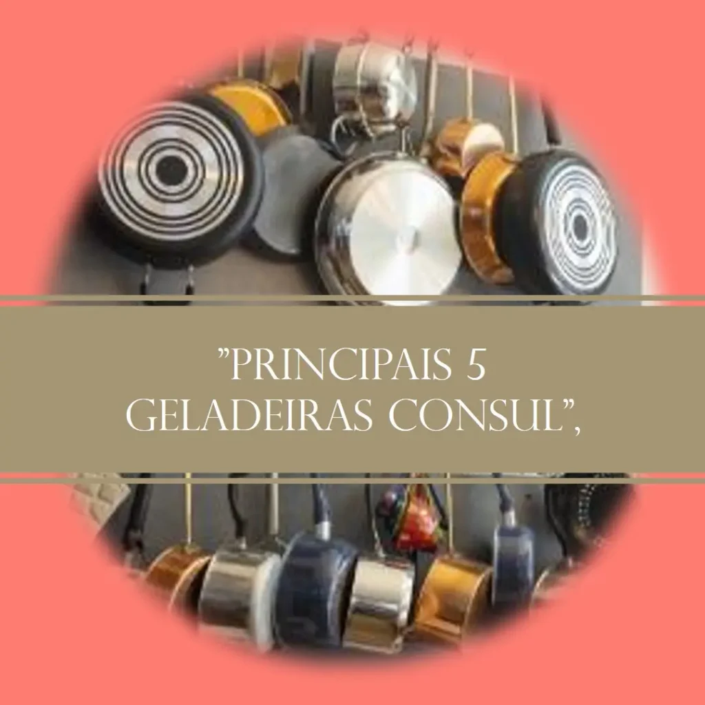 Principais 5  geladeira Consul 340 litros frost free