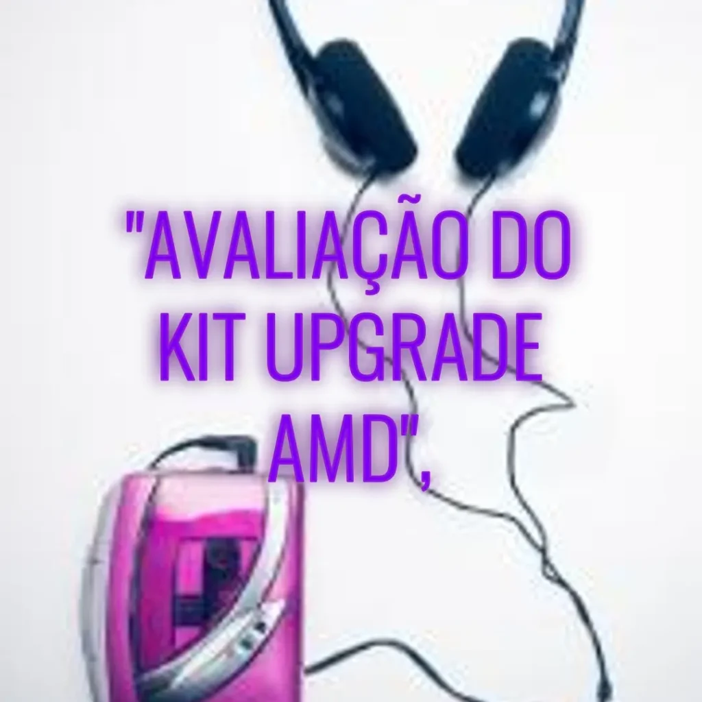 Kit Upgrade AMD Ryzen 7 5700X3D B550M Aorus Elite com Memória RAM RGB