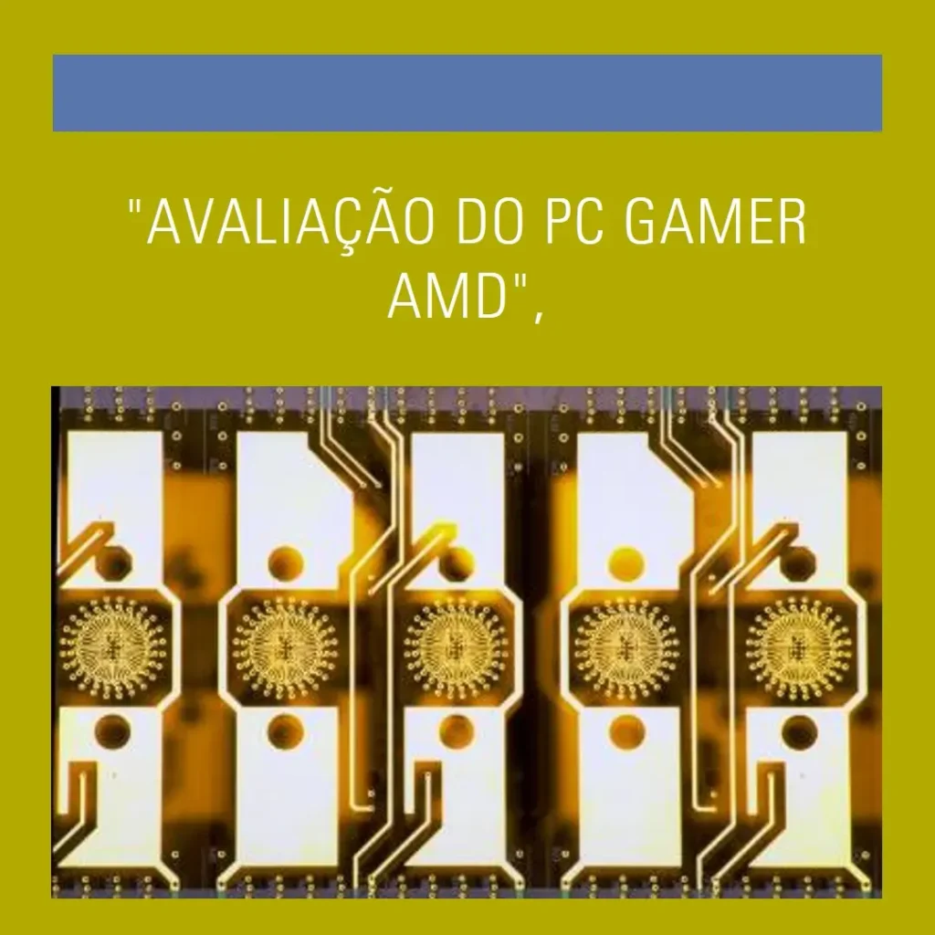 PC Gamer AMD Ryzen 5 5600GT: Desempenho e Custo-Benefício
