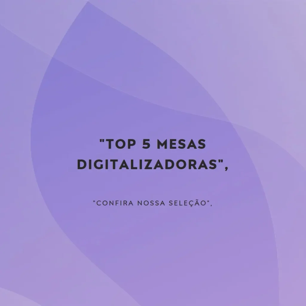 Top 5 mesa digitalizadora