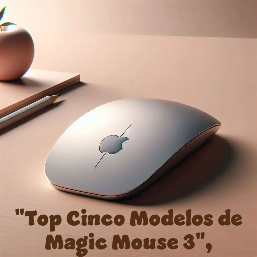 Top Cinco Modelos de magic mouse 3 Apple