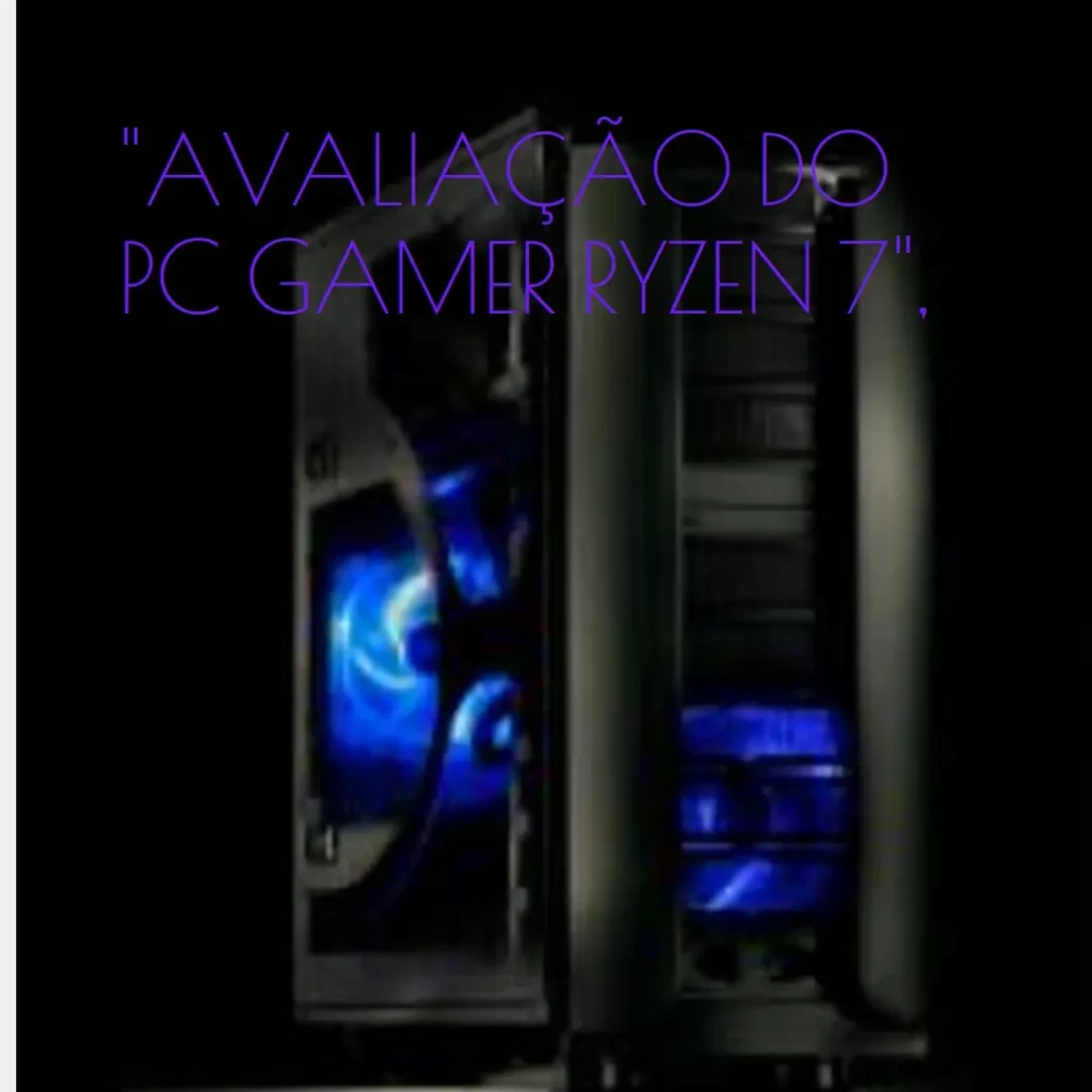 PC Gamer AMD Ryzen 7 5700G: Potência e Desempenho