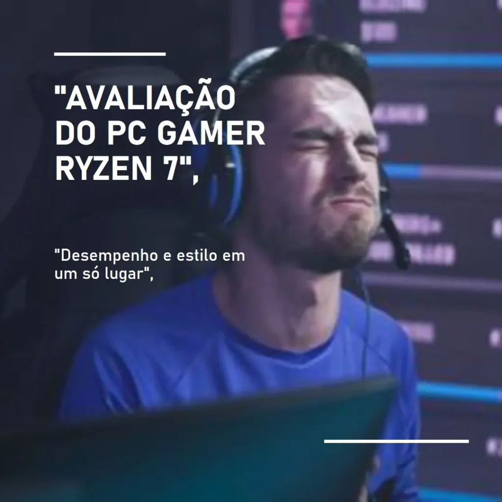 PC GAMER RYZEN 7 5700G: Desempenho e Custo-Benefício