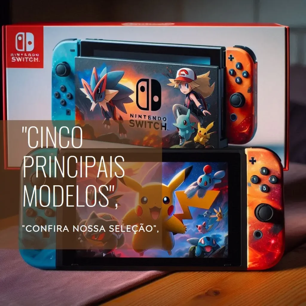 Cinco Principais Modelos de Nintendo switch pokemon