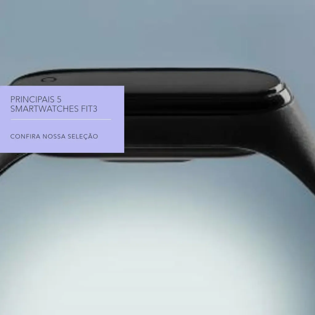 Principais 5 Smartwatch Samsung Galaxy Fit3 display 1.6