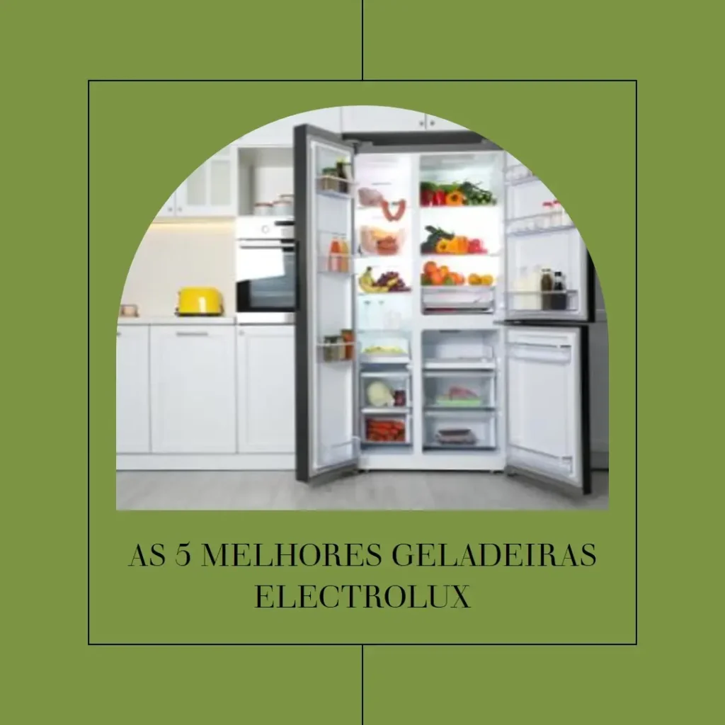 As 5 Melhores Opções de geladeira Electrolux 431 litros