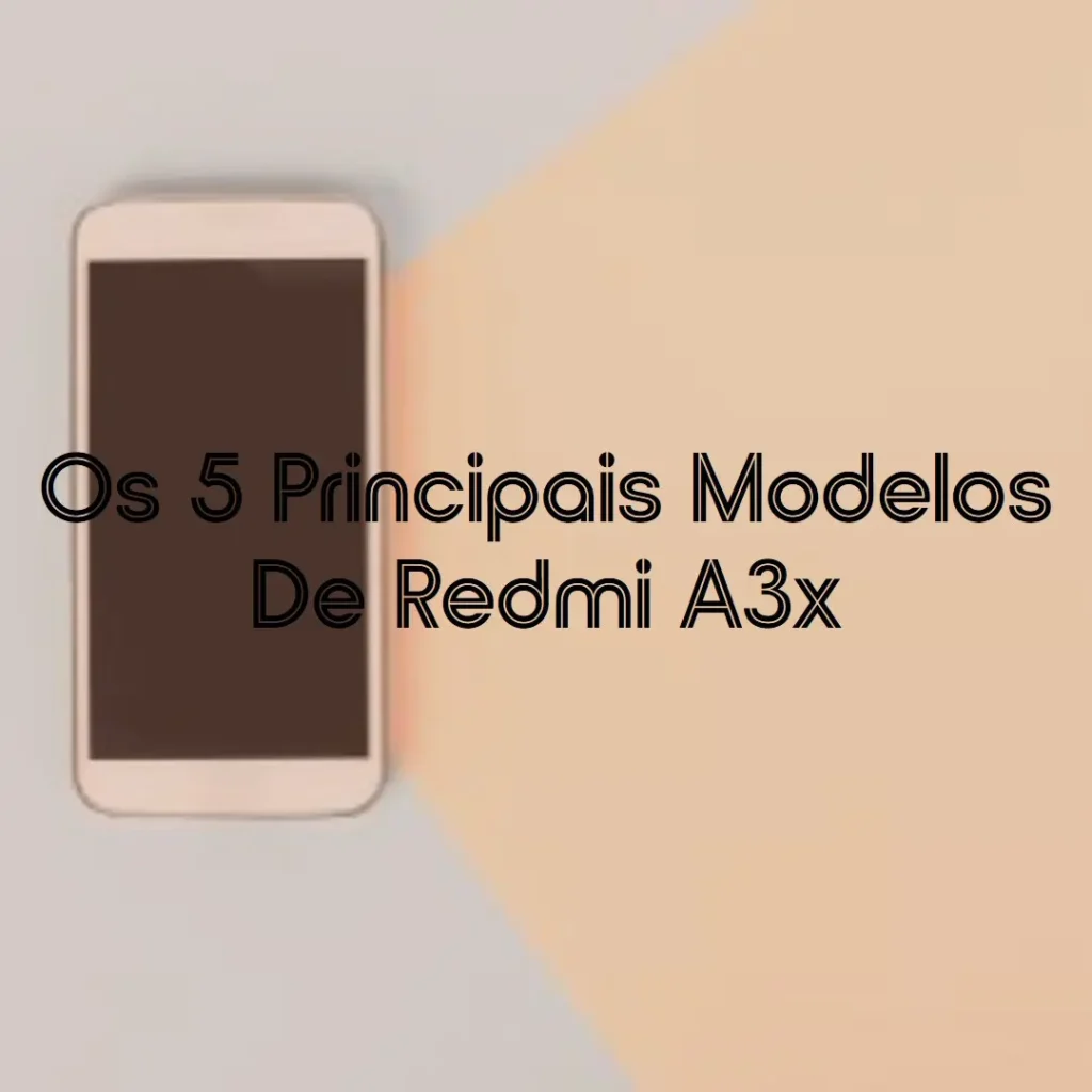 Os 5 Principais Modelos de Redmi A3x verde aurora
