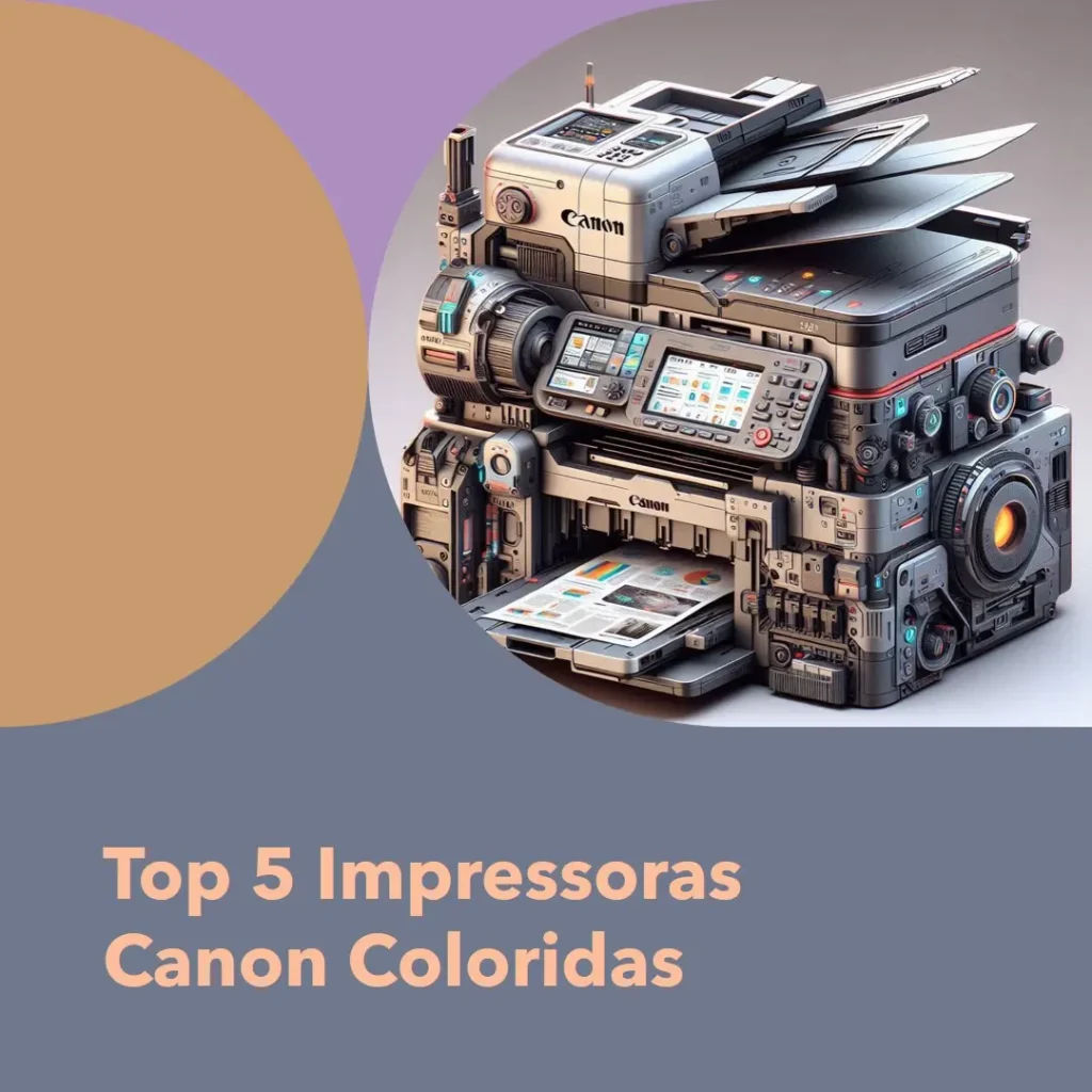 Top 5 impressora Canon colorida