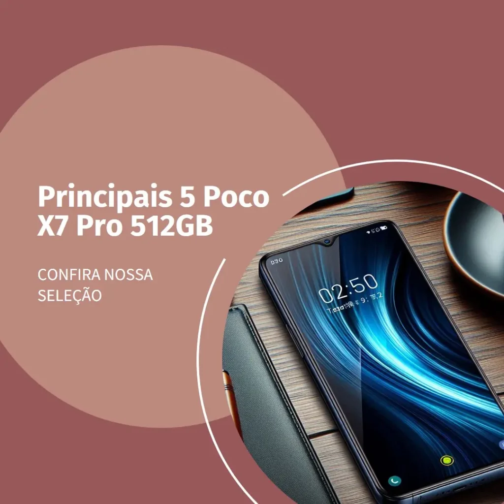 Principais 5 poco x7 pro 512gb preto