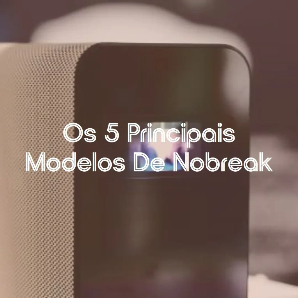 Os 5 Principais Modelos de nobreak intelbras attiv 1500va