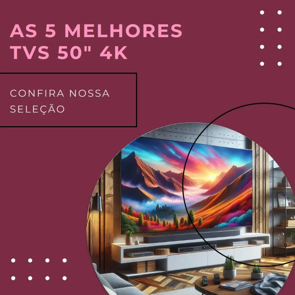 As 5 Melhores Opções de tv 50 polegadas 4k preço