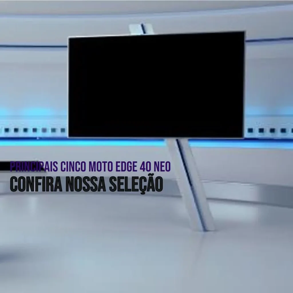 Principais Cinco Moto Edge 40 Neo