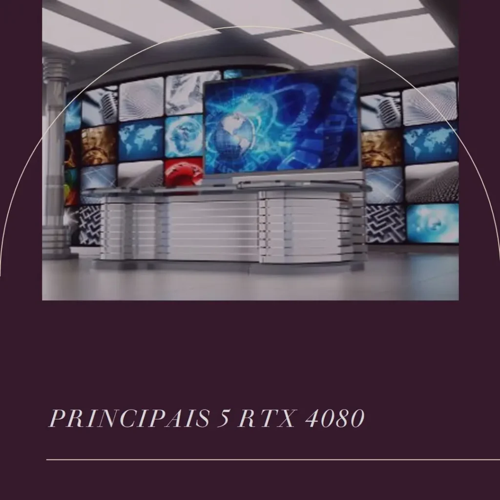 Principais 5 Rtx 4080