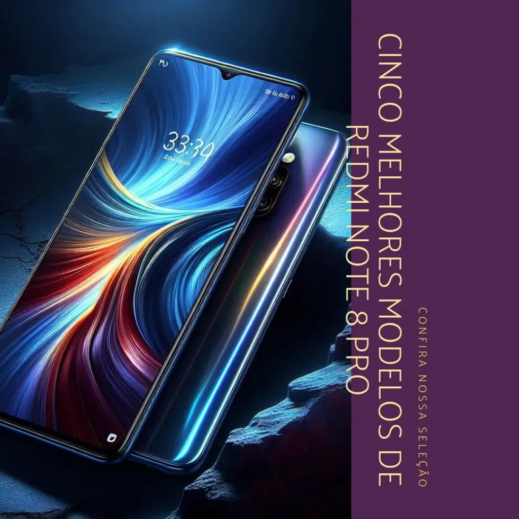 Cinco Melhores Modelos de Redmi Note 8 Pro