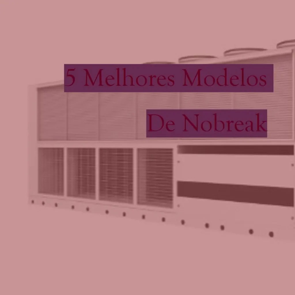 5 Melhores Modelos de  nobreak 600va sms