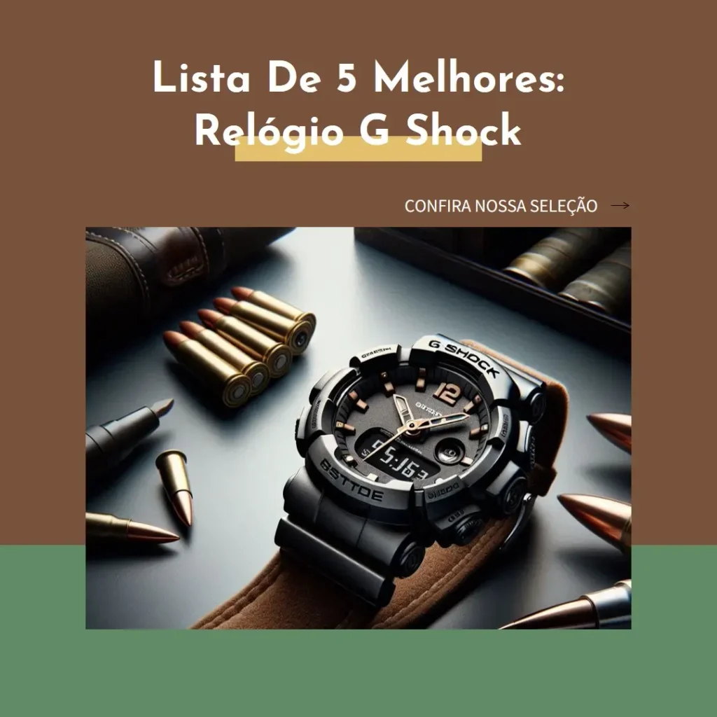 Lista de 5 Melhores: Relógio G Shock Da Casio
