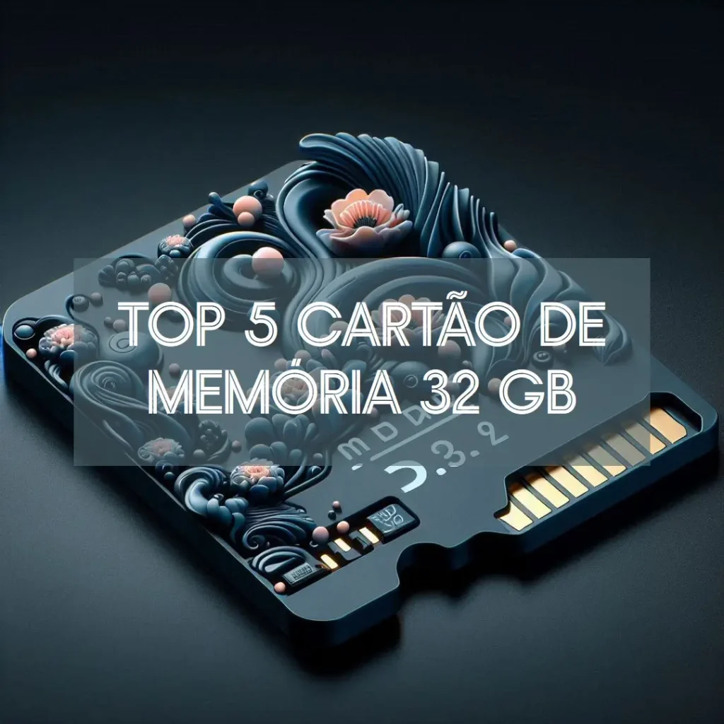 Top 5 Cartao De Memoria 32 Gb