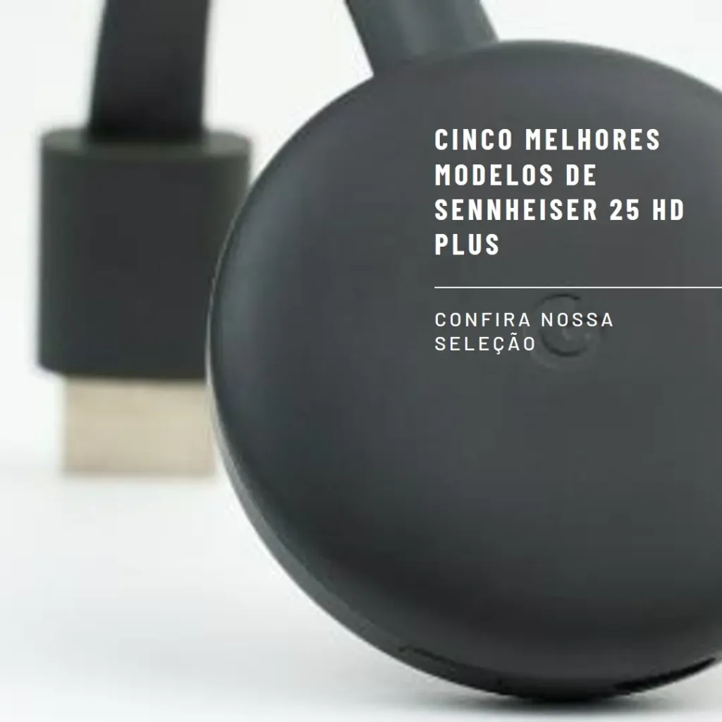 Cinco Melhores Modelos de Sennheiser 25 hd plus
