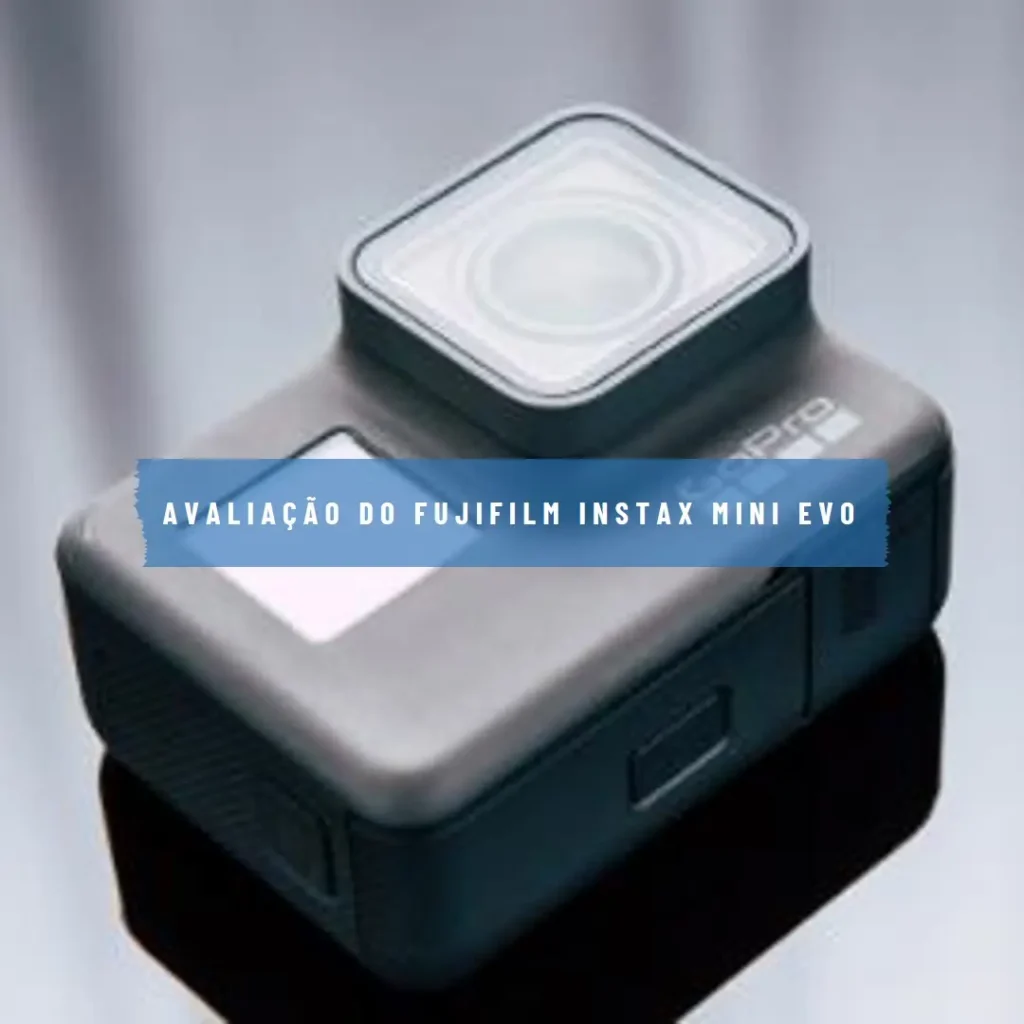 Fujifilm Instax Mini EVO – Câmera Instantânea com Efeitos Criativos