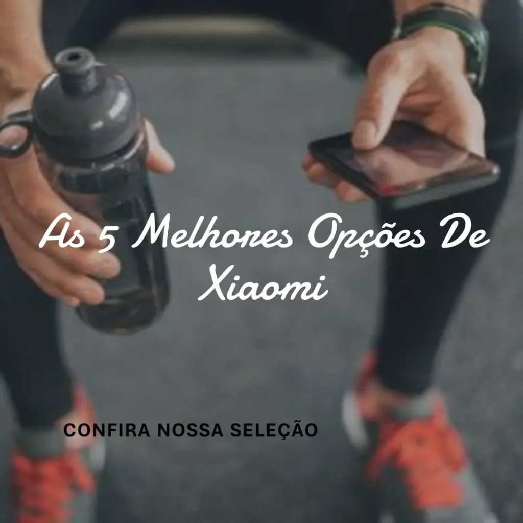 As 5 Melhores Opções de Xiaomi smart band 9