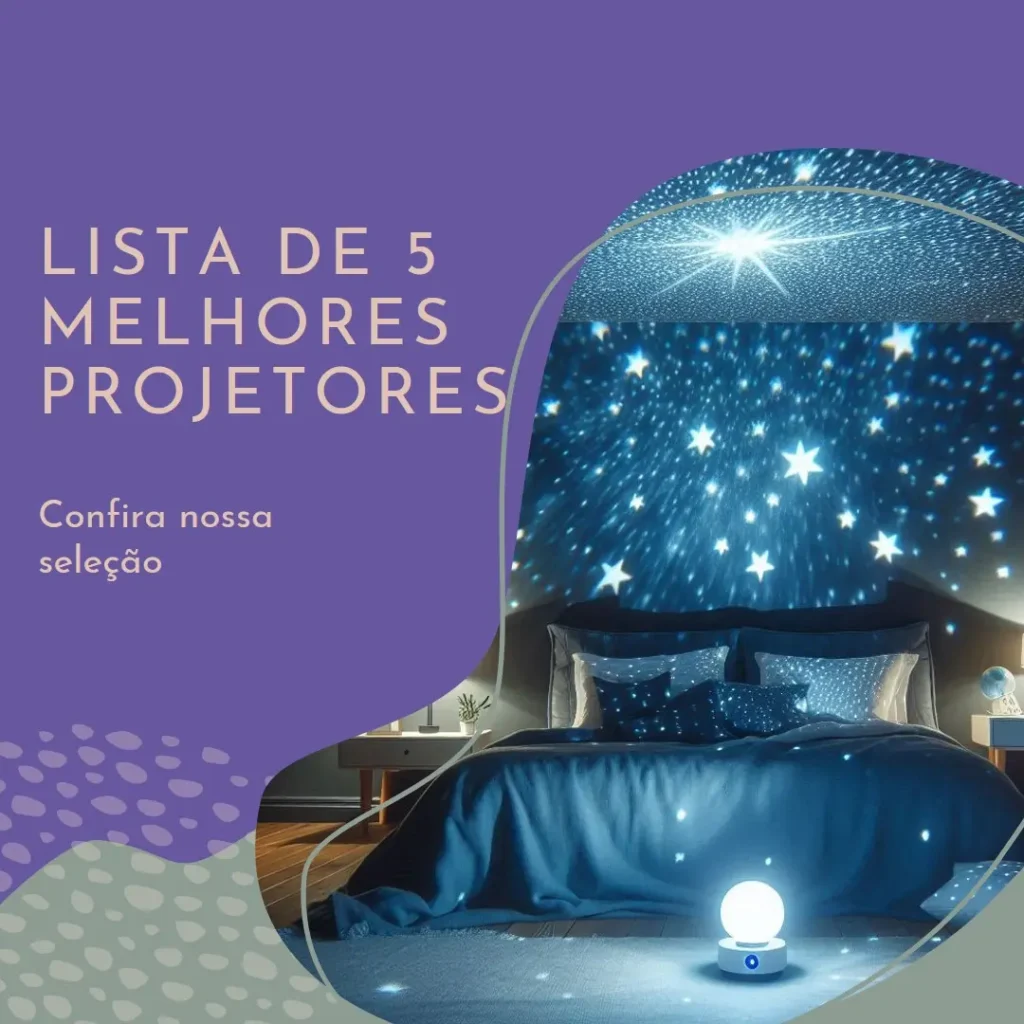 Lista de 5 Melhores: projetor de estrelas para quarto