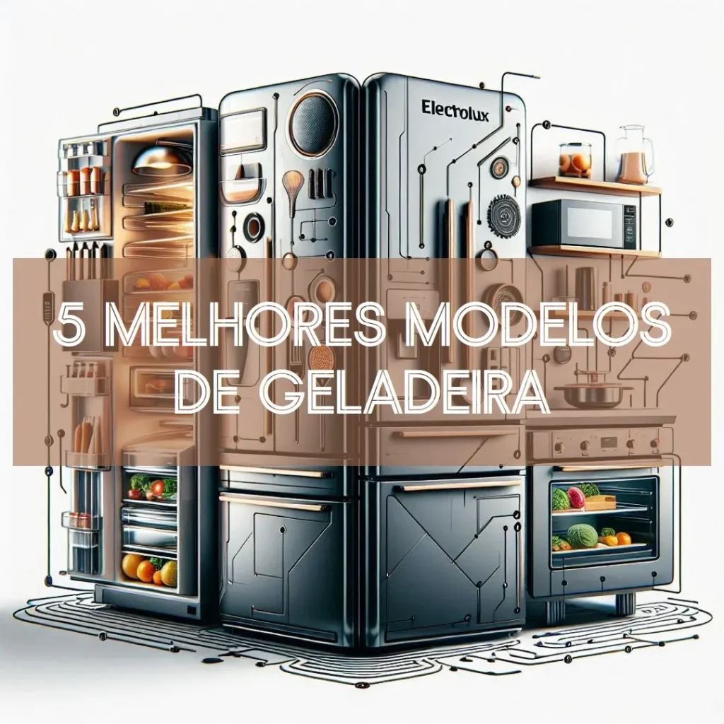 5 Melhores Modelos de geladeira/refrigerador Electrolux side by side