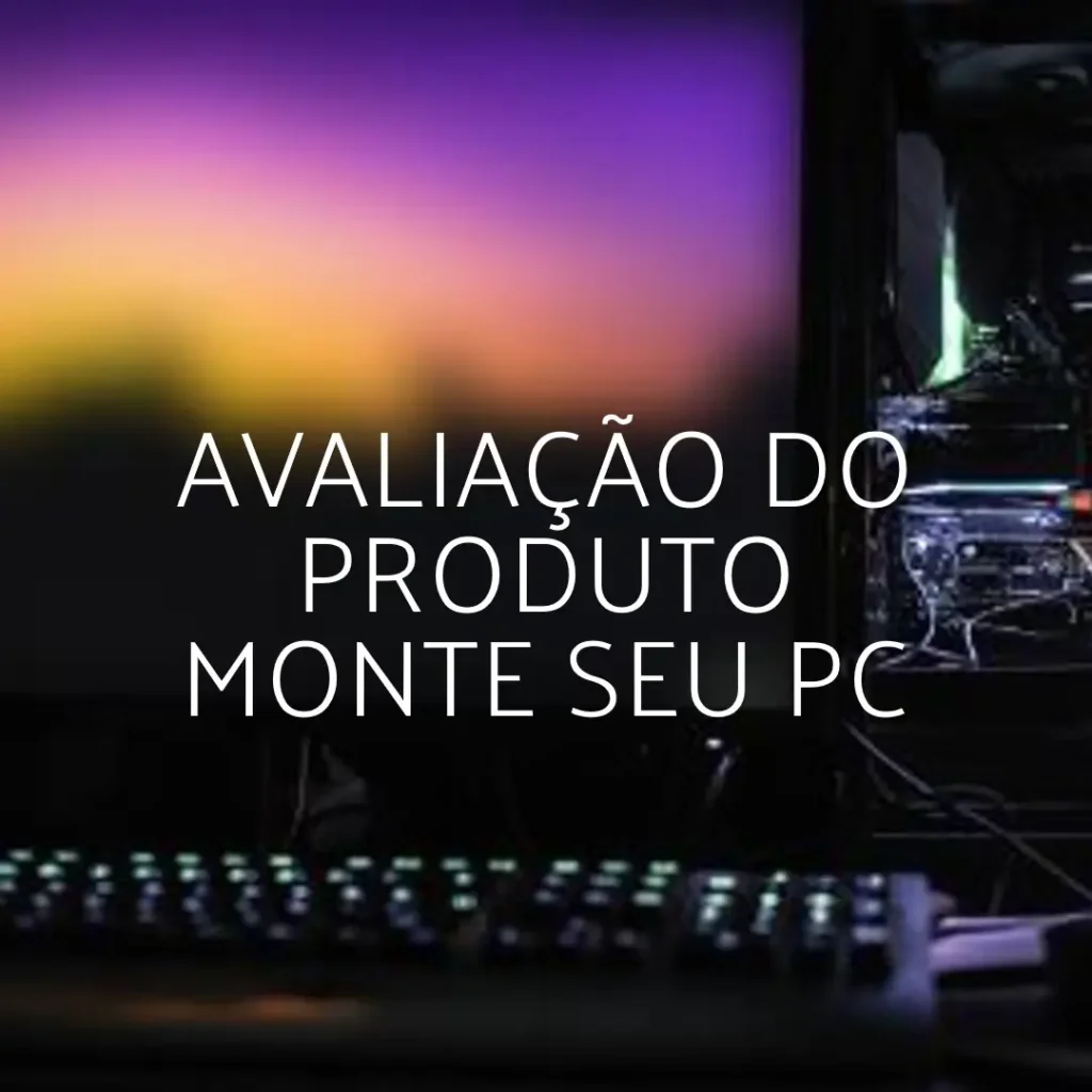 Monte seu PC: Ryzen 7 5700X, RX 6750 XT, 16GB, 512GB SSD