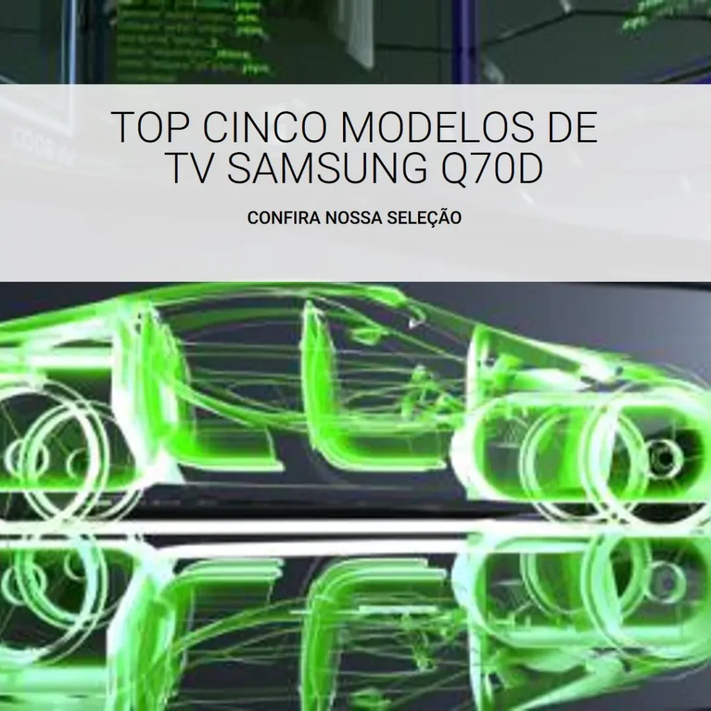 Top Cinco Modelos de TV Samsung Q70d