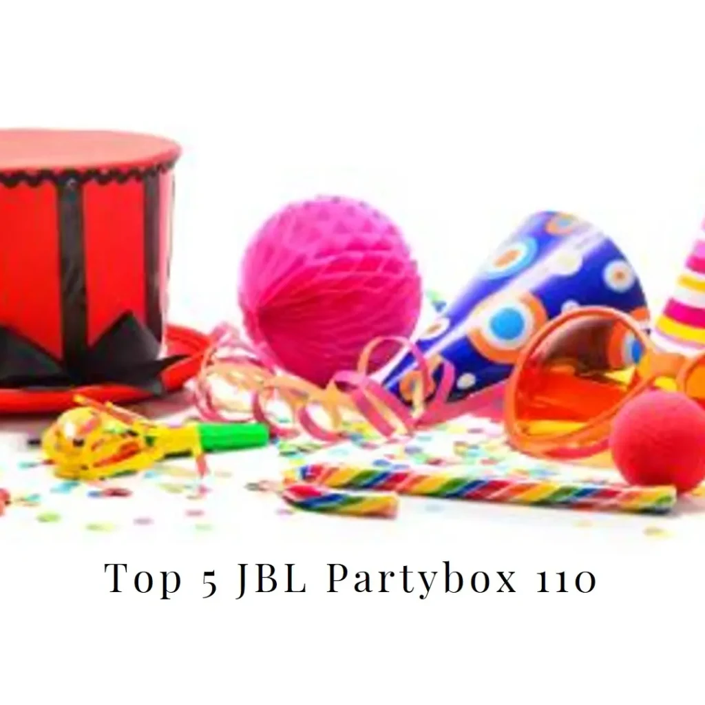 Top 5 JBL partybox 110