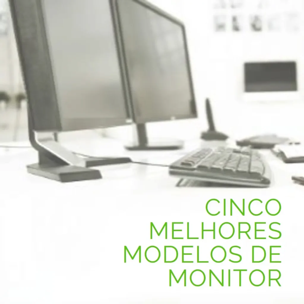 Cinco Melhores Modelos de monitor 30 polegadas