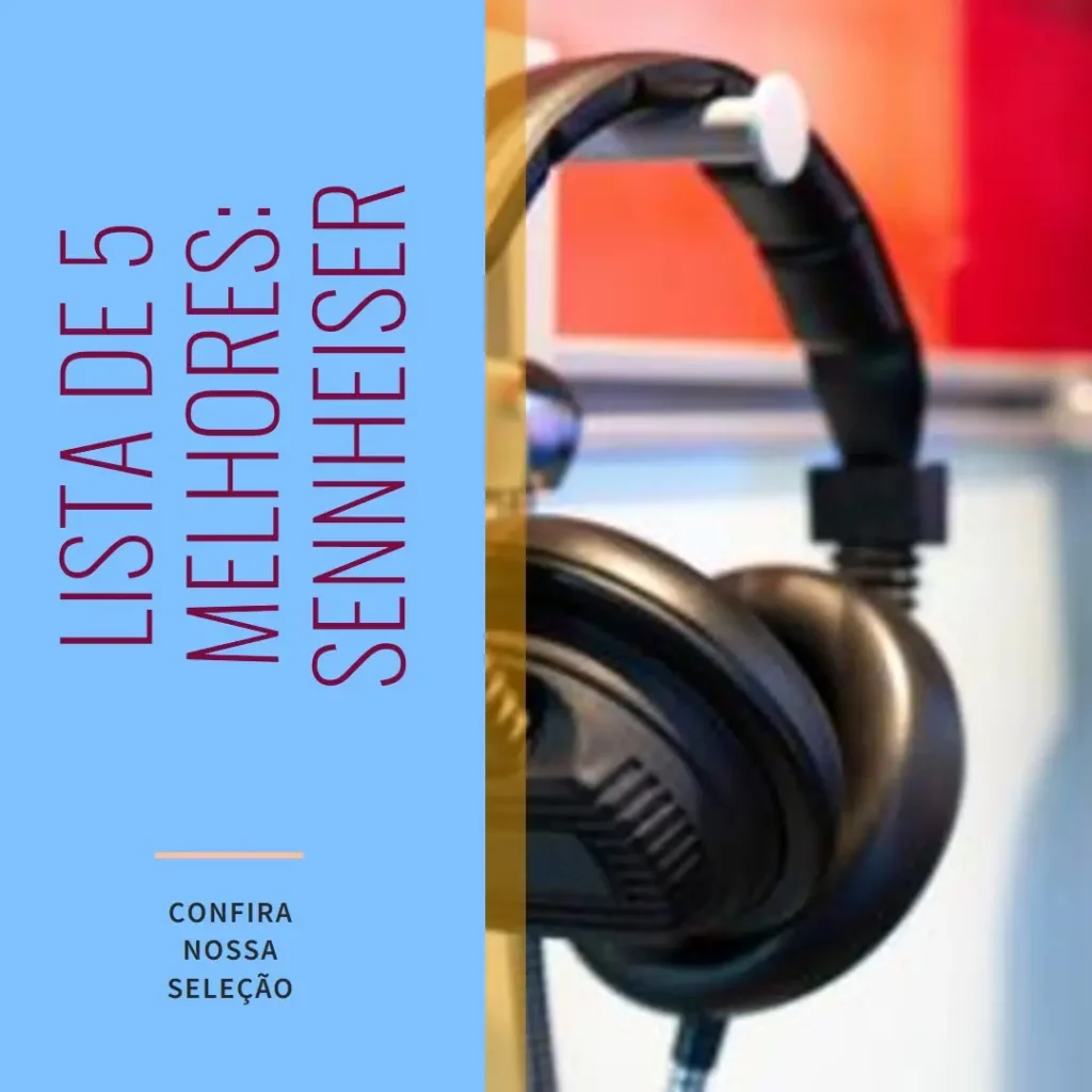 Lista de 5 Melhores: Sennheiser headset
