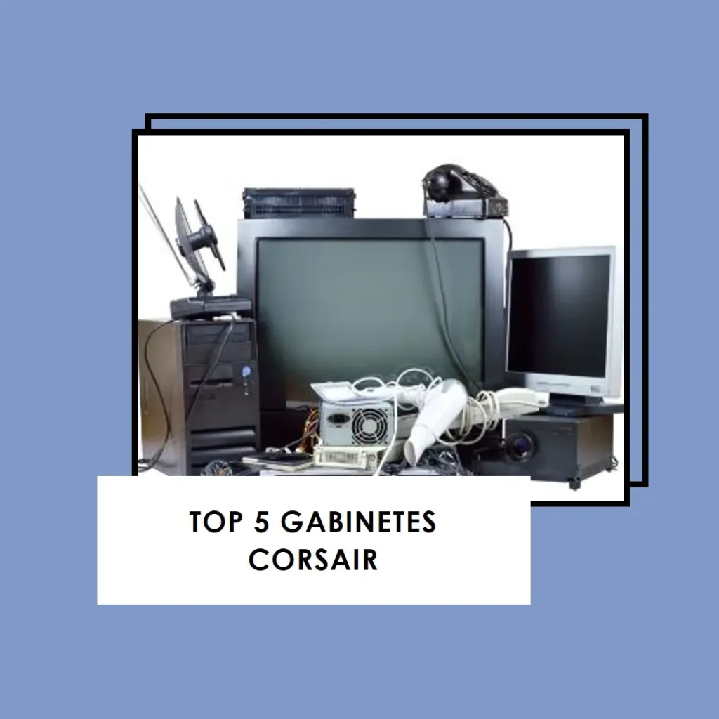 Top 5 Gabinete Corsair