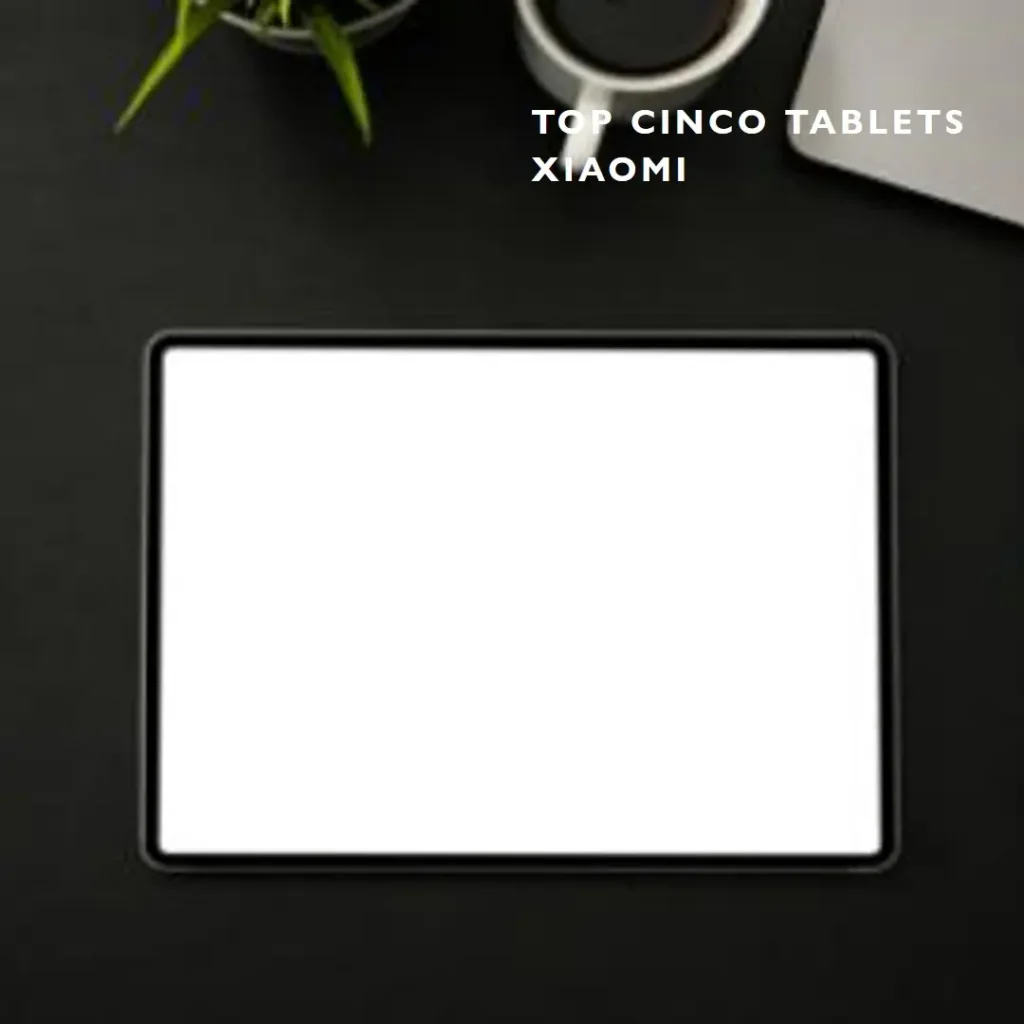 Top Cinco tablet Xiaomi Redmi pad se 128gb 8.7