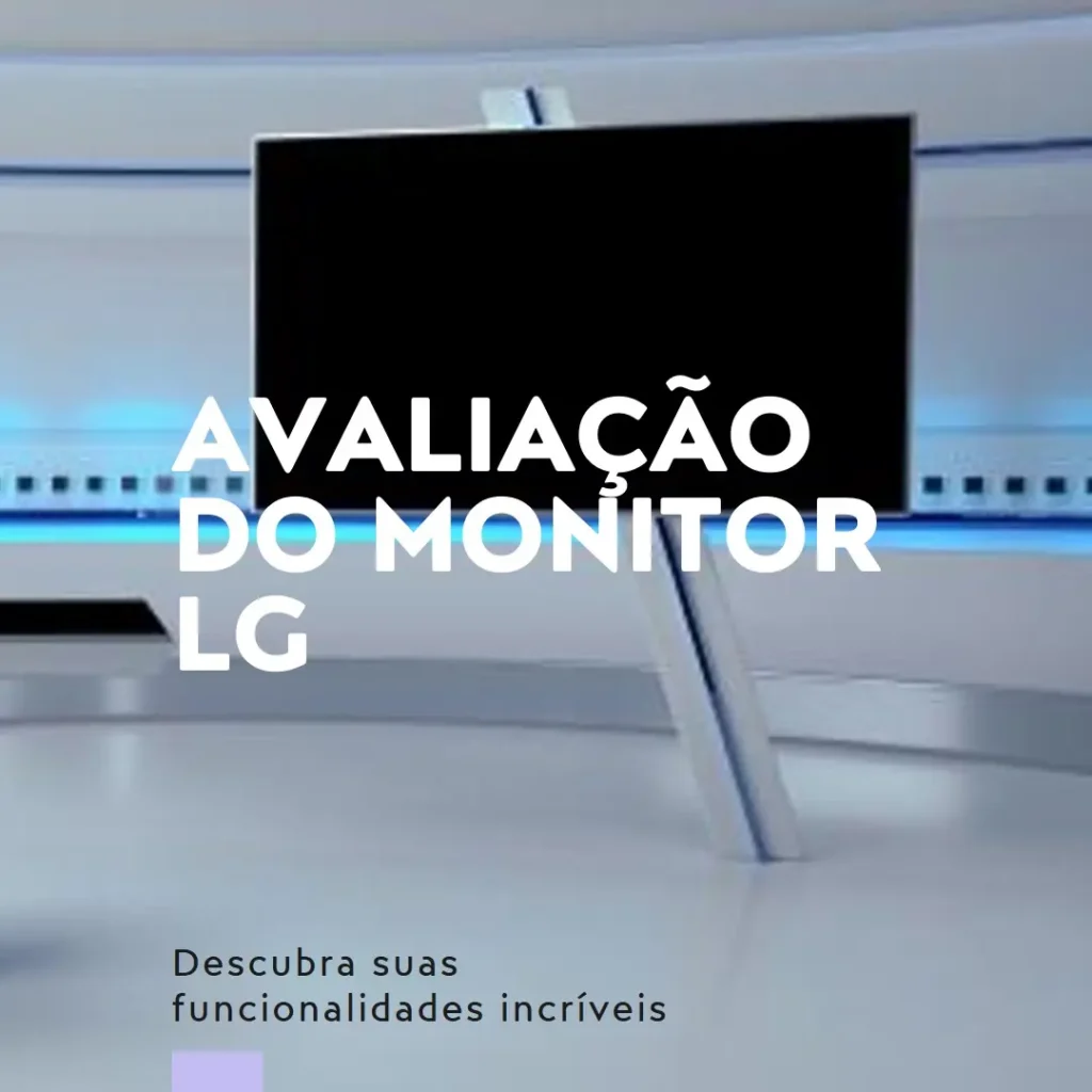 Monitor LG Ultrawide 32UL750-32" LED Widescreen UHD 4K - Características e Desempenho