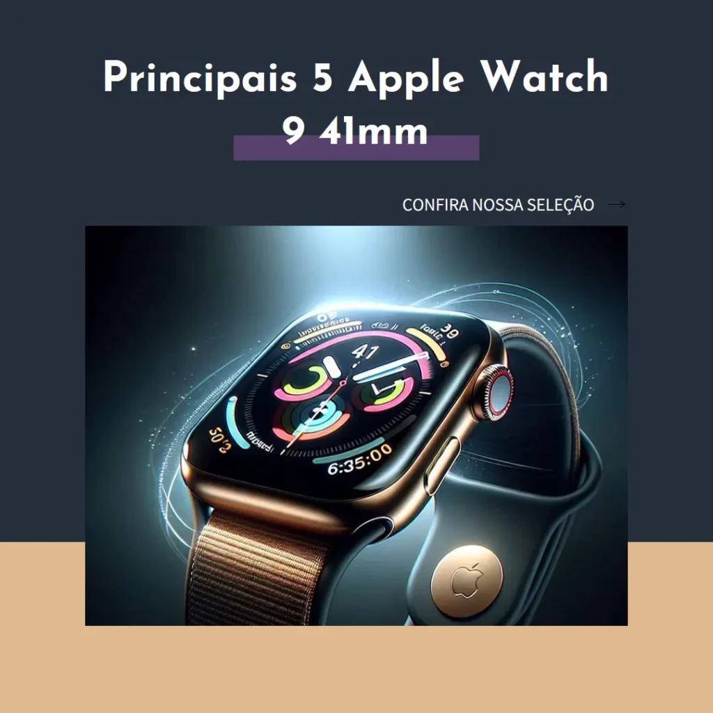 Principais 5 Apple watch 9 41mm